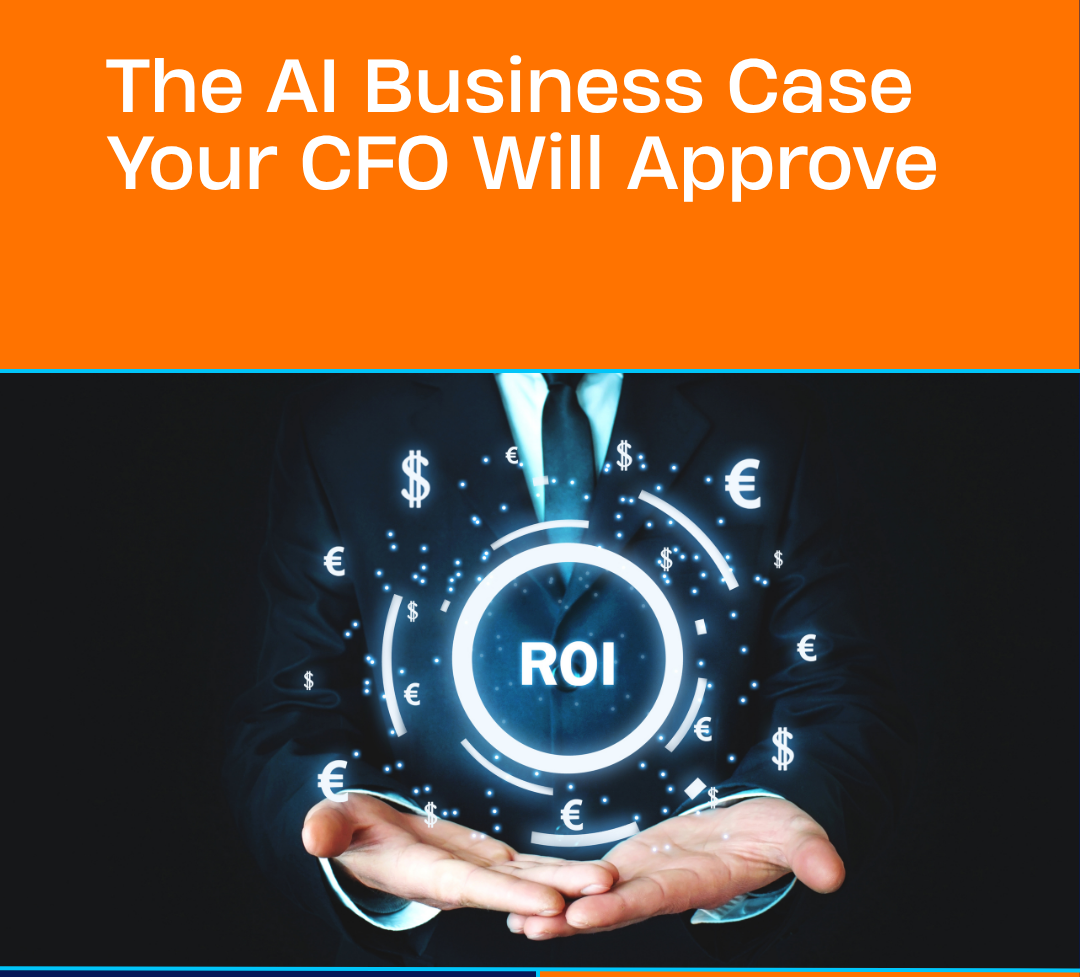 The AI Business Case Your CFO Will Approve Blog