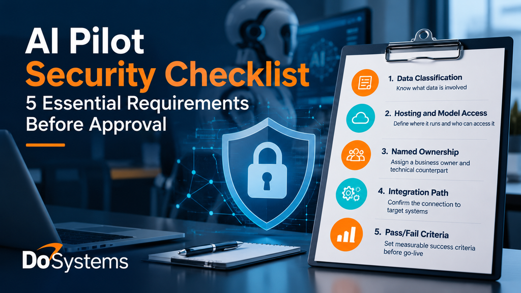 AI pilot security checklist highlighting 5 essential requirements: data classification, hosting and model access, ownership, integration, and approval criteria. 
