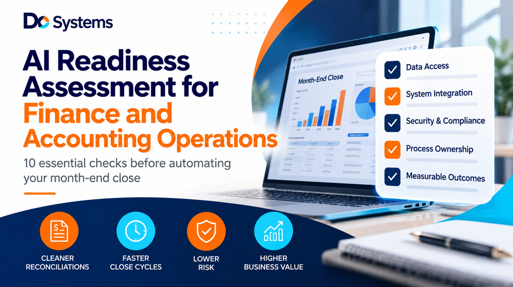 AI readiness assessment for finance and accounting operations infographic showing 10 essential checks for month-end close automation, including data access, security, system integration, and process ownership.