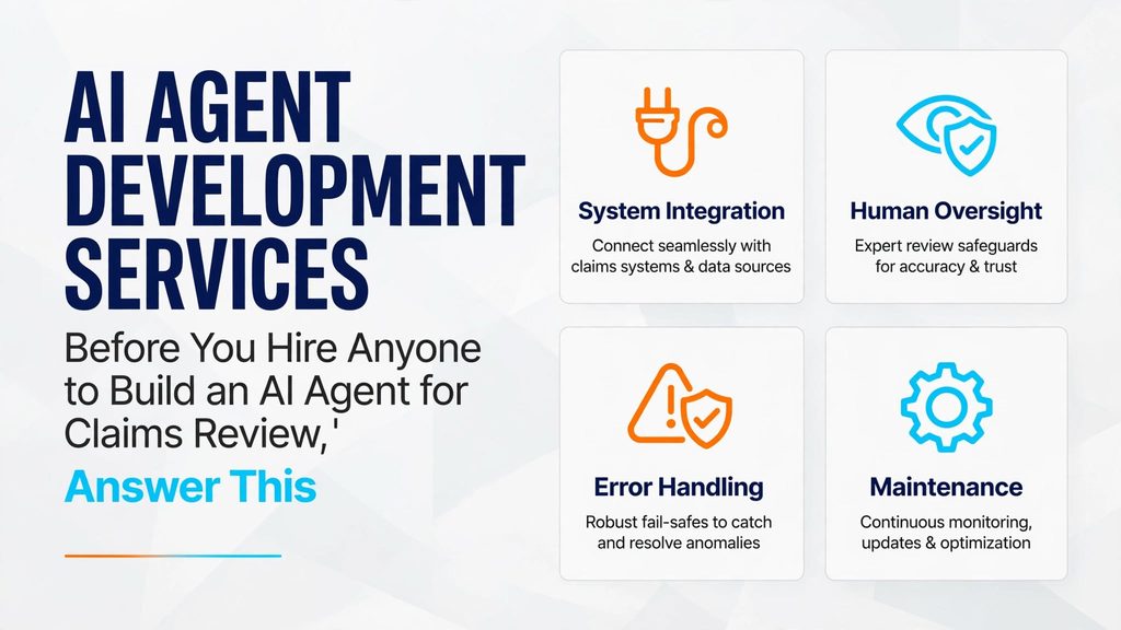AI agent development services: 4 essential questions for insurance claims review